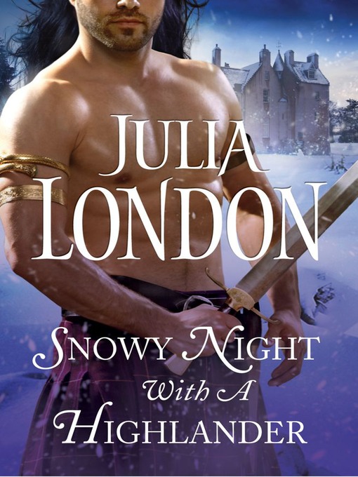 Title details for Snowy Night with a Highlander by Julia London - Available